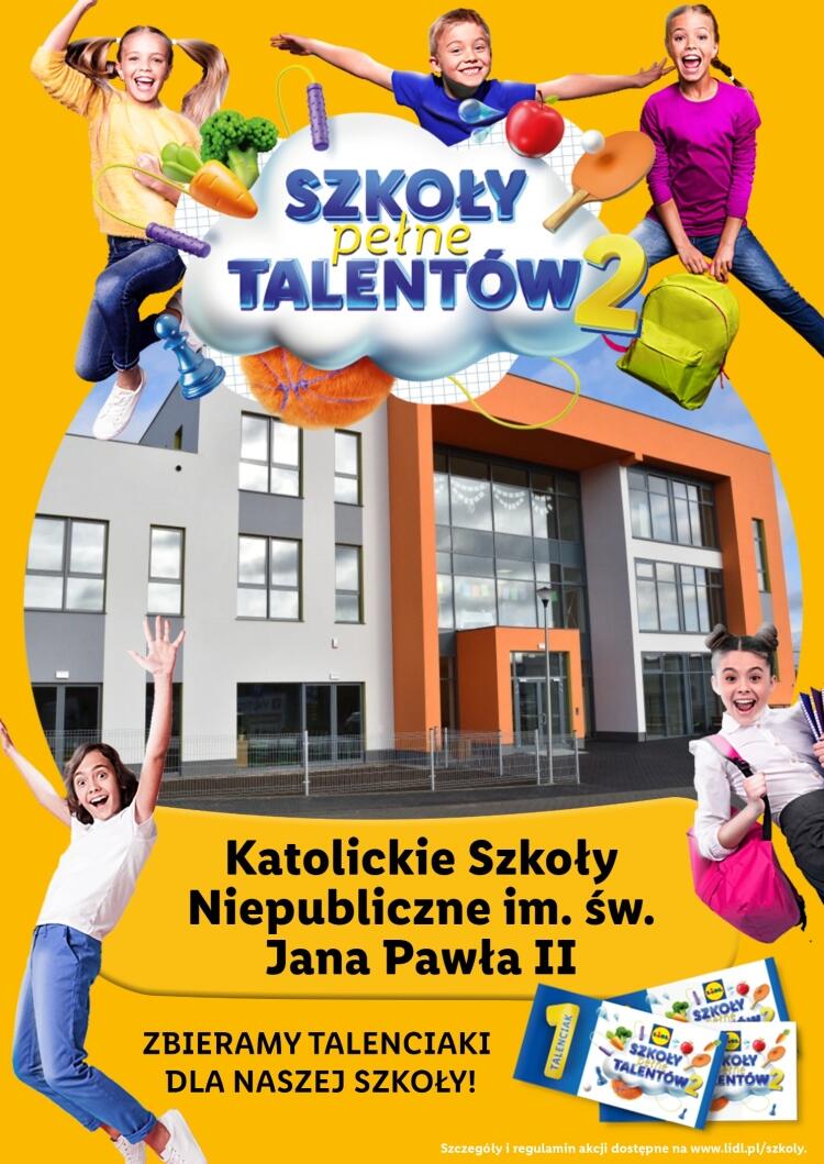 Wesprzyj Naszą Szkołę w akcji Lidla Talenciaki dla Szkół Katolicka