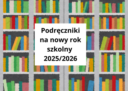 Podręczniki na nowy rok szkolny 2025/2026