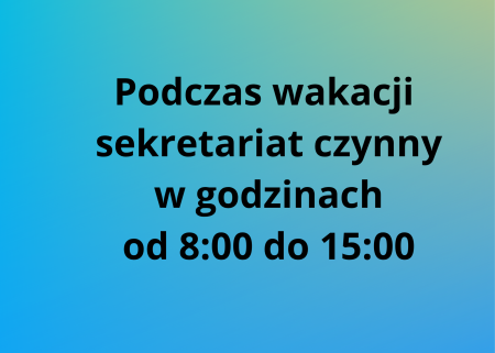 Godziny pracy sekretariatu podczas wakacji