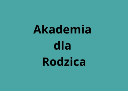 Akademia dla Rodziców