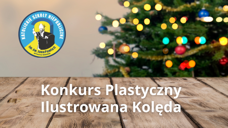 KONKURS PLASTYCZNY - ILUSTROWANA KOLĘDA