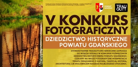 Konkurs Fotograficzny DZIEDZICTWO HISTORYCZNE POWIATU GDAŃSKIEGO