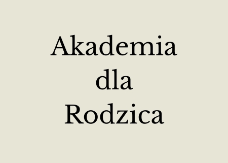 Akademia dla Rodziców