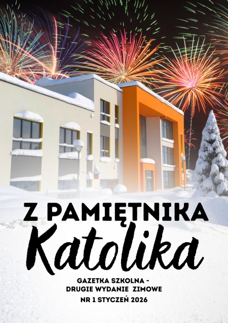 Z Pamiętnika Katolika: Nowy Rok, Nowe Wyzwania, Nowe Historie!