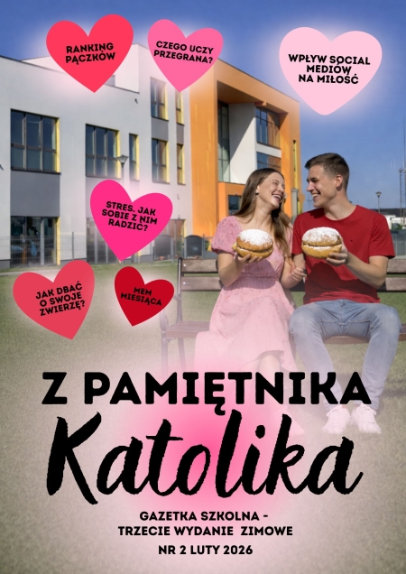 Gazetka wydanie lutowe ''Z pamiętnika Katolika''