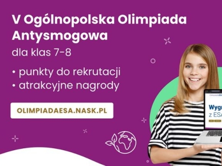 Weź udział w Ogólnopolskiej Olimpiadzie Antysmogowej – Konkursie Wiedzy o Powietrzu i Zmia