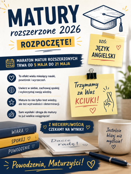 Matury rozszerzone 2026 rozpoczęte – trzymamy kciuki za maturzystów!