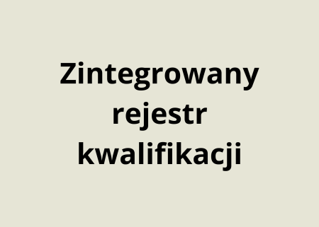 ZRK - zintegrowany rejestr kwalifikacji