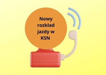 Nowy rozkład jazdy w KSN