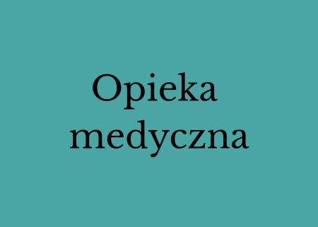 OPIEKA MEDYCZNA