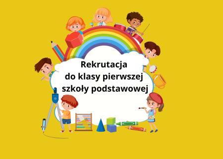 Rekrutacja do pierwszej klasy szkoły podstawowej na rok szkolny 2025/2026